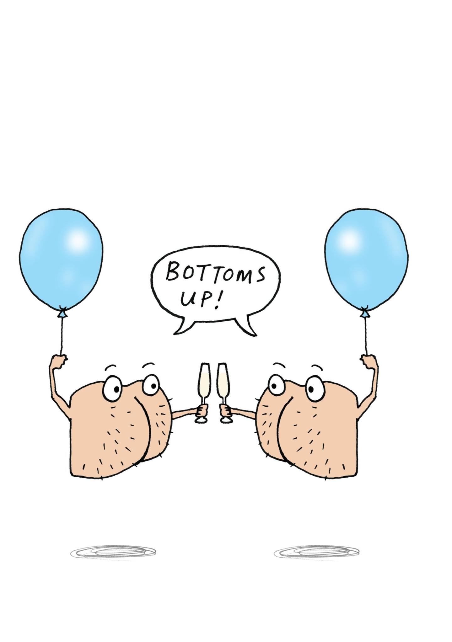 Bottoms Up!
