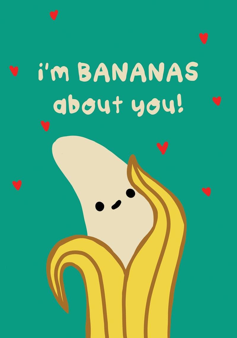 I'm Bananas About You!