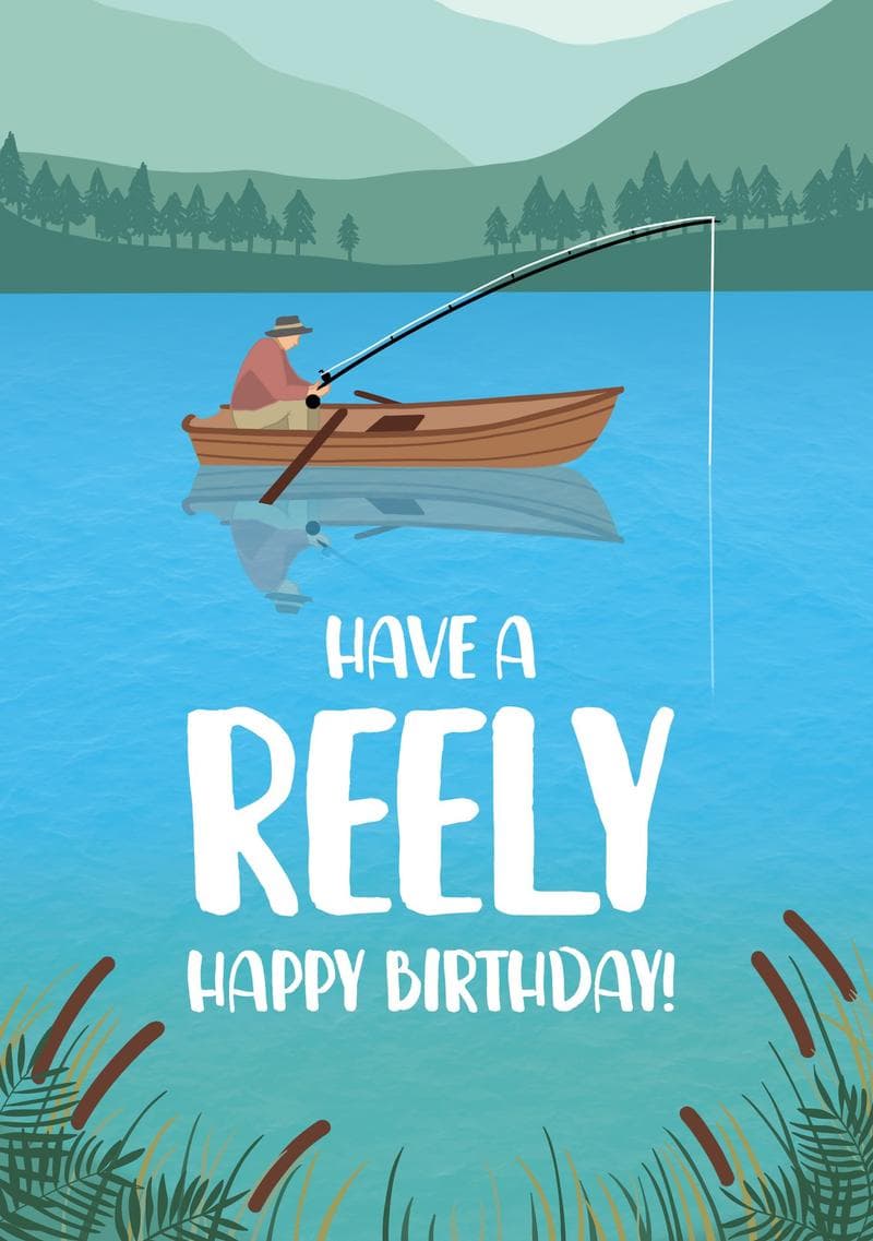 Have a Reely Happy Birthday