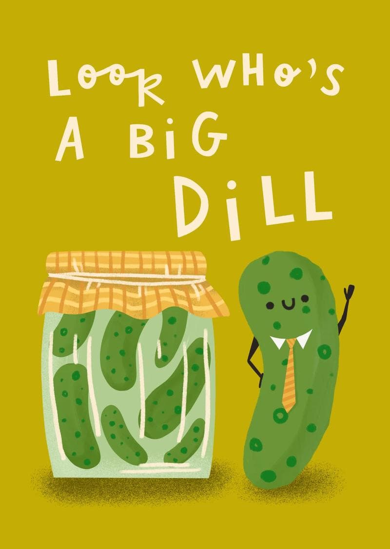 Look Who's a Big Dill