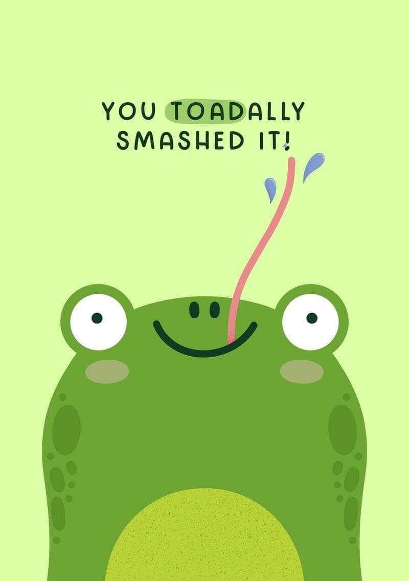Toadally Smashed It