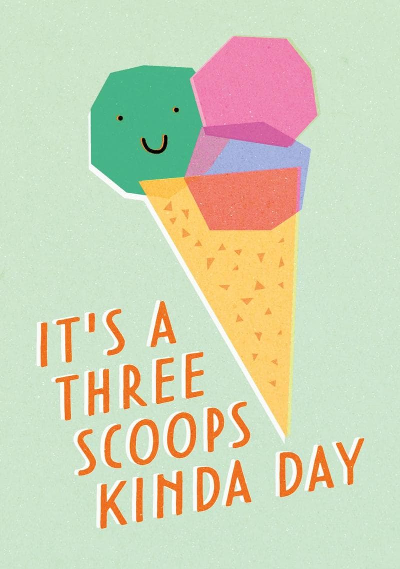 Three Scoops Kinda Day