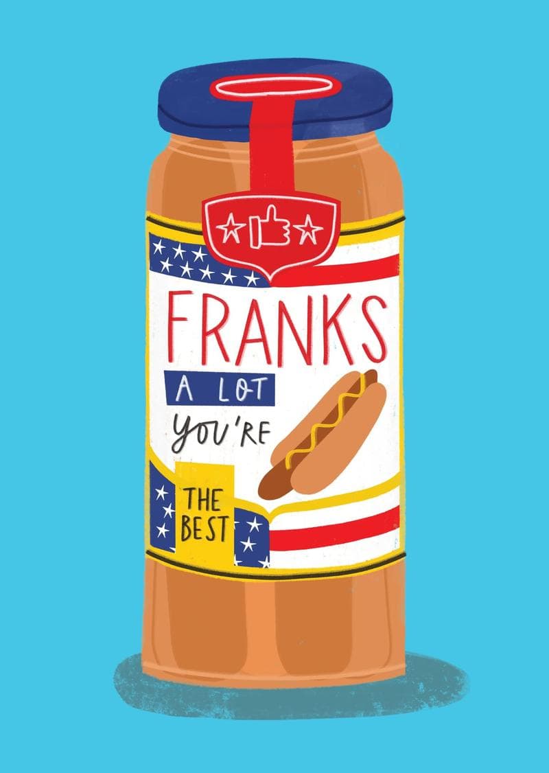 Franks A Lot Appreciation Card
