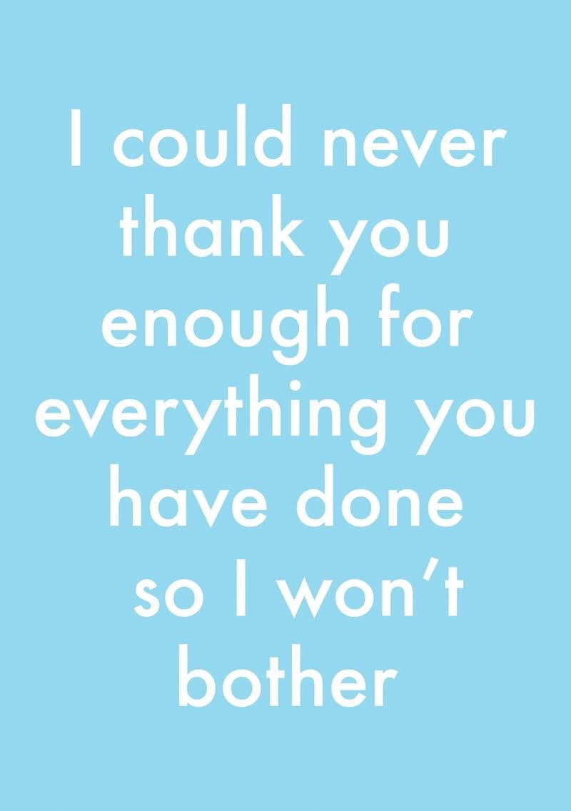 Never Thank You Enough Card
