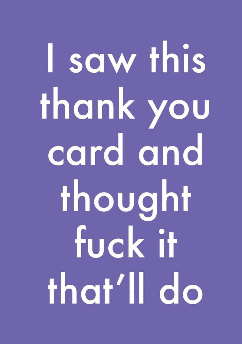 That’ll Do Thank You Card