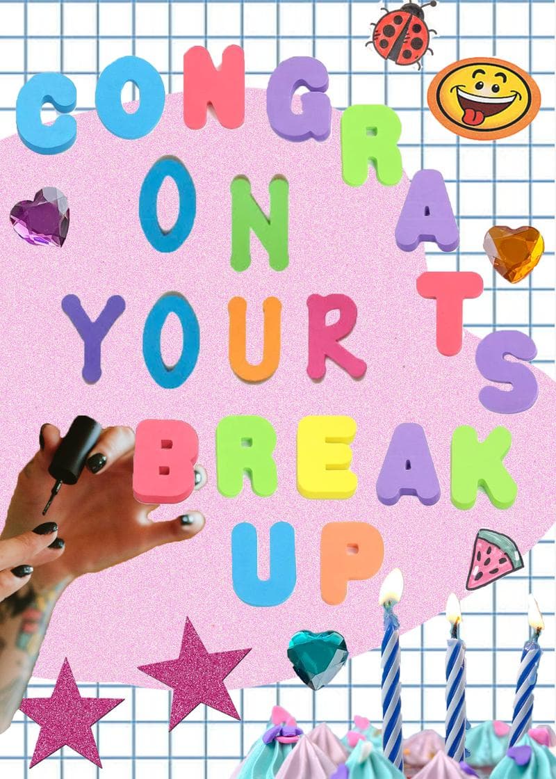 Breakup Celebration Card