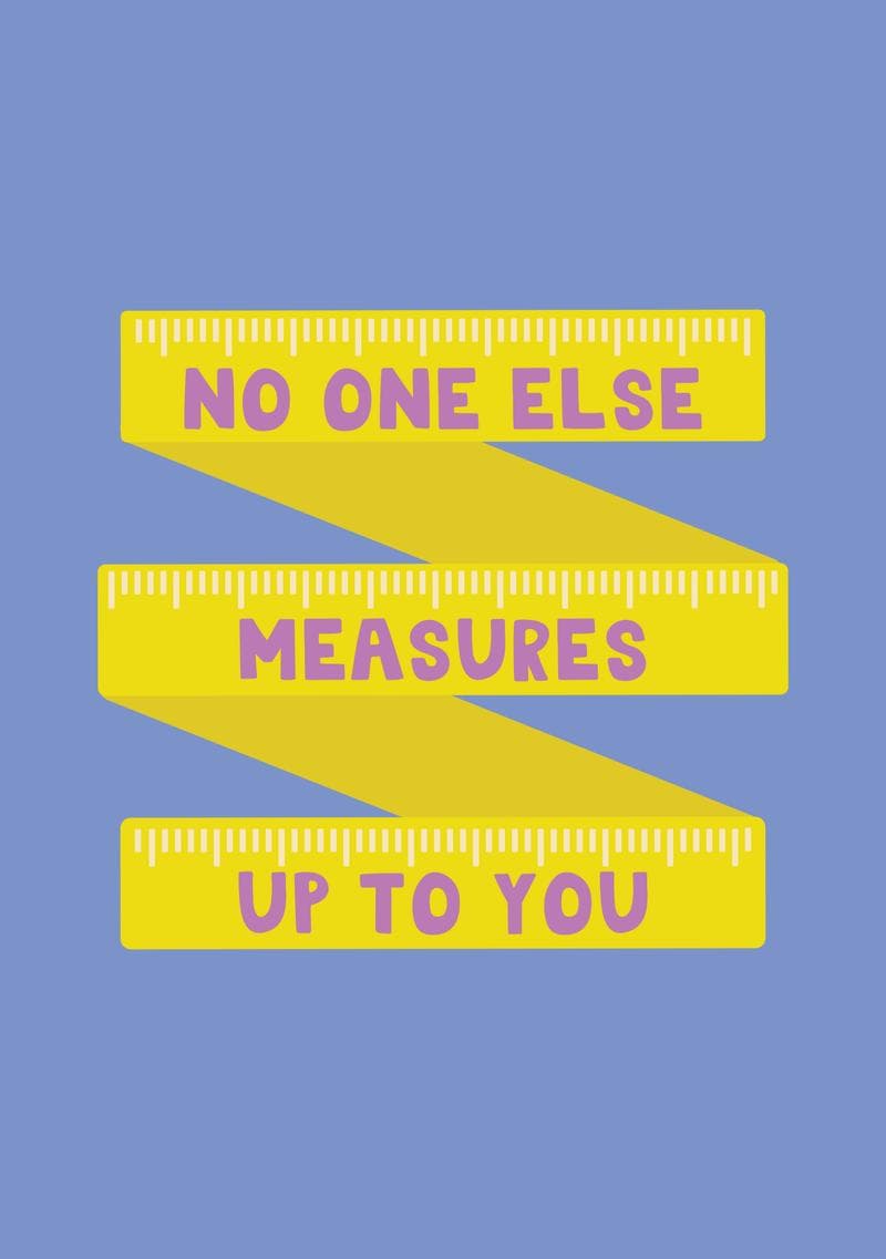 No One Else Measures Up to You