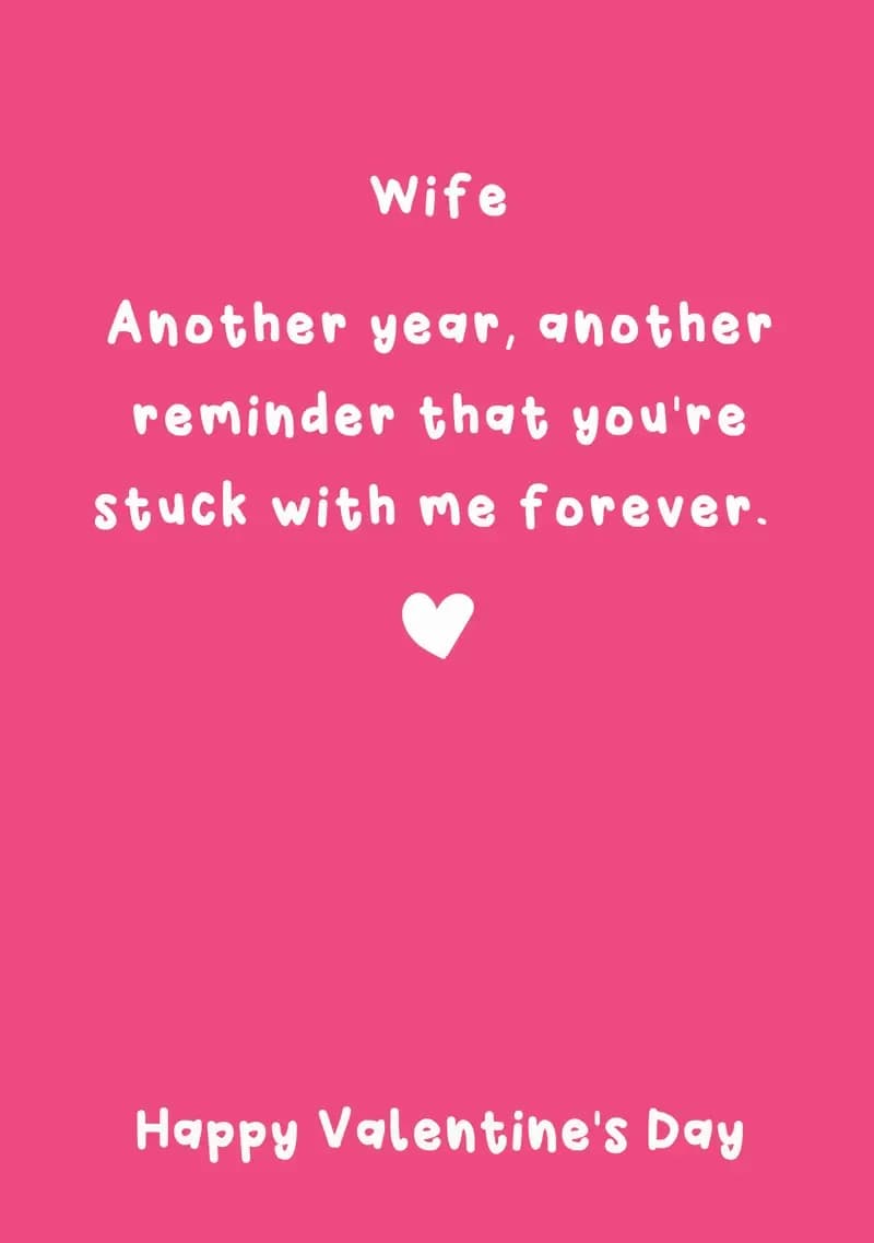 Wife Stuck With Me Forever