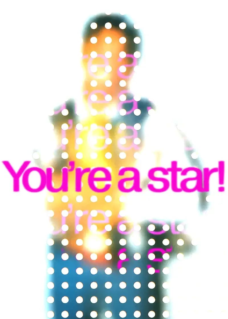You’re a Star! Shine On
