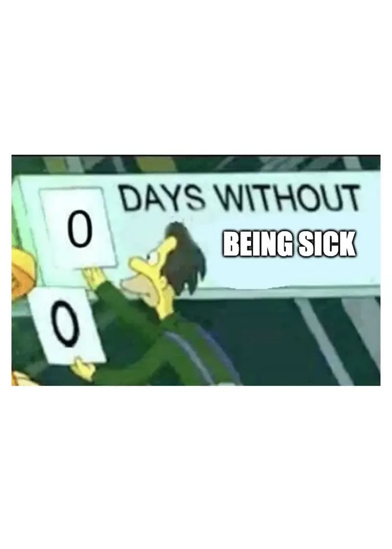 Zero Days Without Being Sick Card